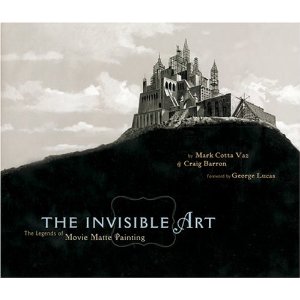 "The Invisible Art" by Mark Cotta Vaz & Craig Barron 